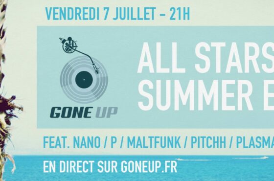 Gone Up All-Stars Summer 2017 Edition